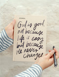 Journal: God is good
